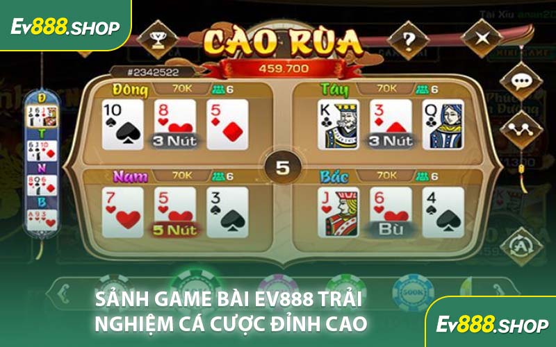 Sảnh Game Bài EV888 Trải Nghiệm Cá Cược Đỉnh Cao
